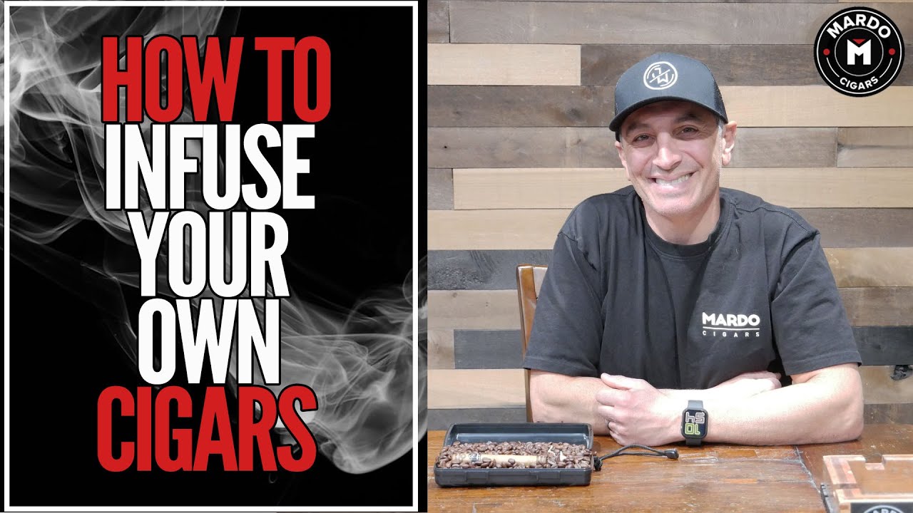 CIGARS 101 - How to Infuse your own Cigars