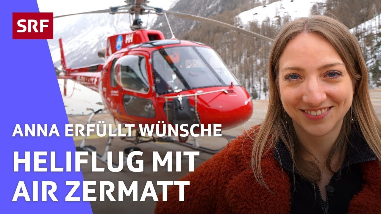 Mit dem Helikopter zum Matterhorn | Anna erfüllt Wünsche | SRF Kids – Kindervideos