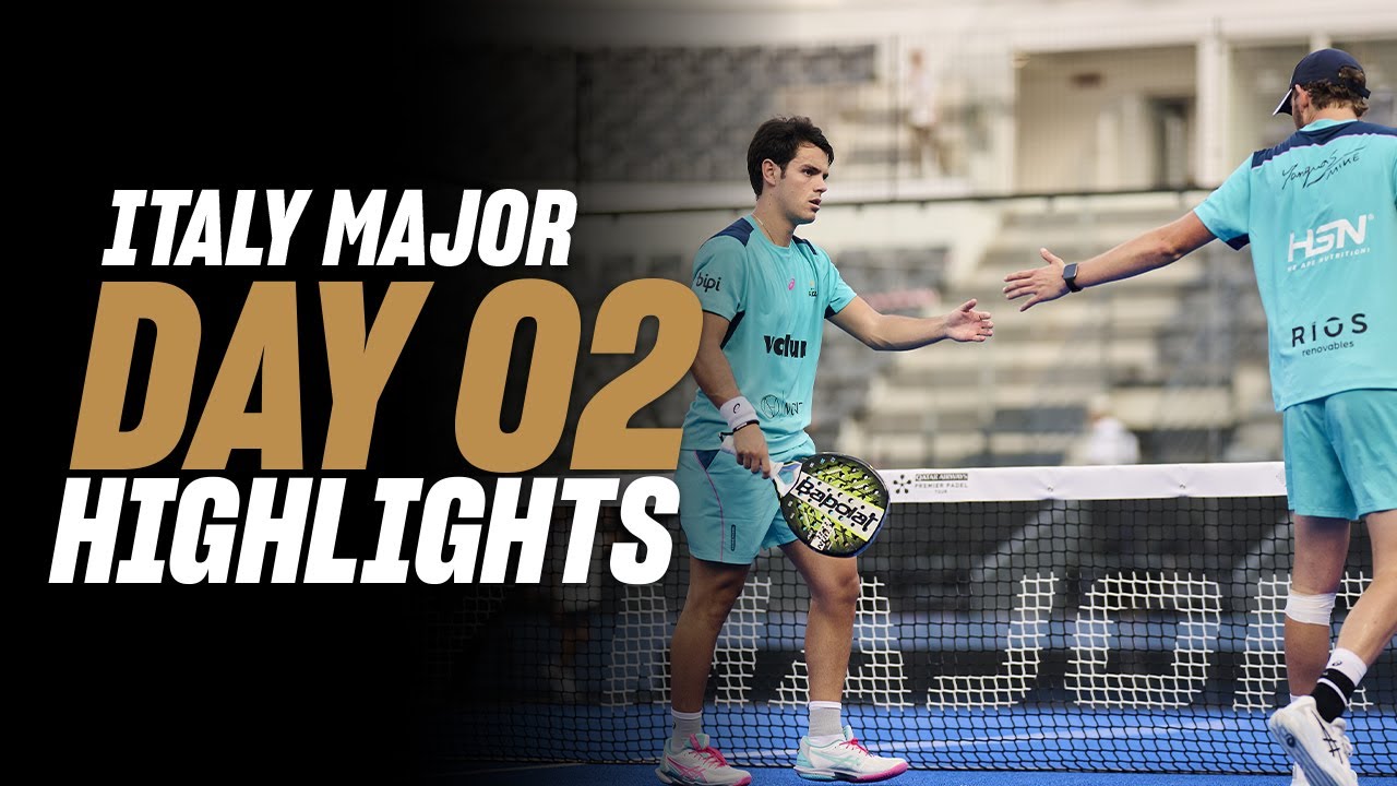 BNL Italy Major Premier Padel 🇮🇹🎾 : Day 2 &ndash; Round of 32 &ndash;Men's Highlight