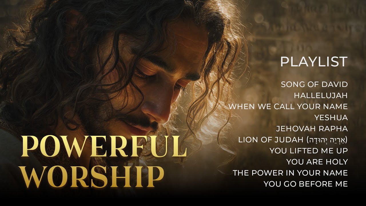 Powerful Messianic Worship Playlist | Hebrew-English Praise & Anthems
