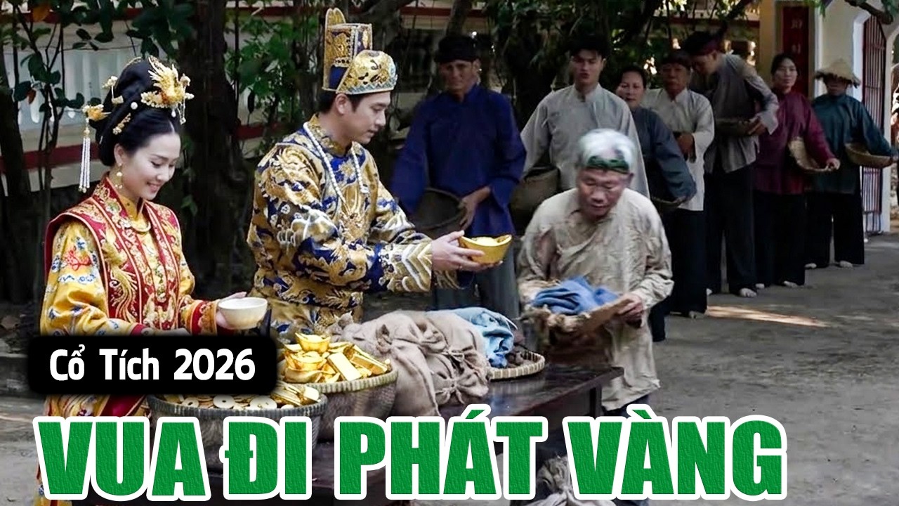 VUA ĐI PHÁT VÀNG | Cổ Tích Việt Nam 2026 | Phim Truyện Cổ Tích | Cổ Tích Mới Nhất | Cổ Tích Hay
