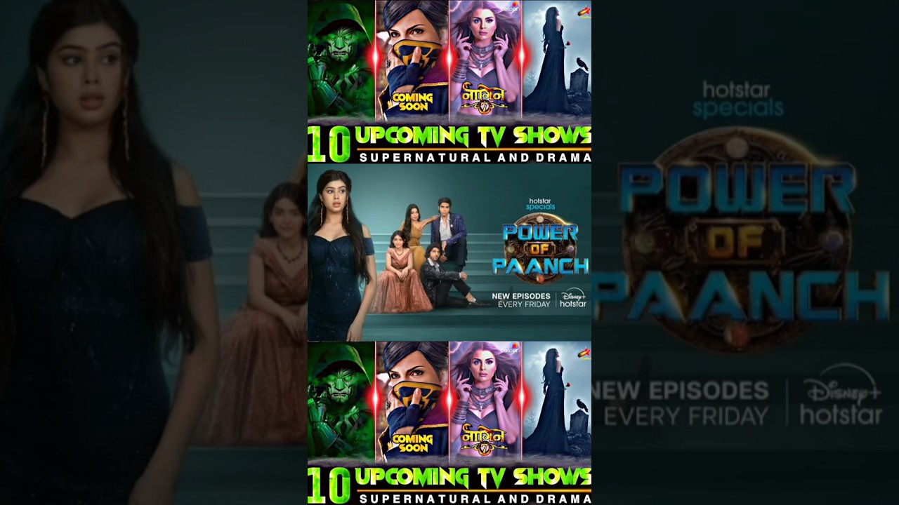 Top 10 Indian Upcoming Fantasy Shows | 2025 | Supernatural Shows | Power Of Paanch #ektakapoor