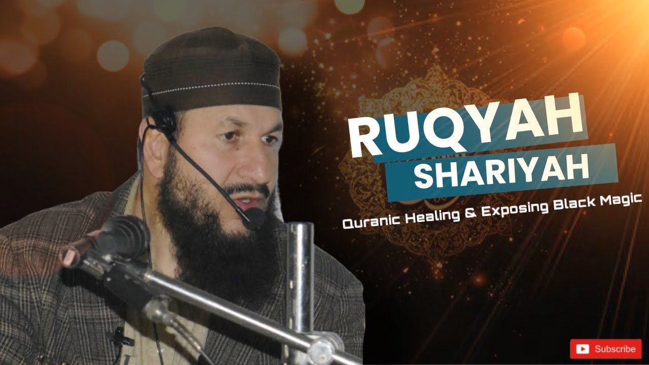The Reality of Ruqyah Shariyah || Quranic Healing, Not Sorcery ||Sh Dr Zahoor Ahmad Malik Al Madani