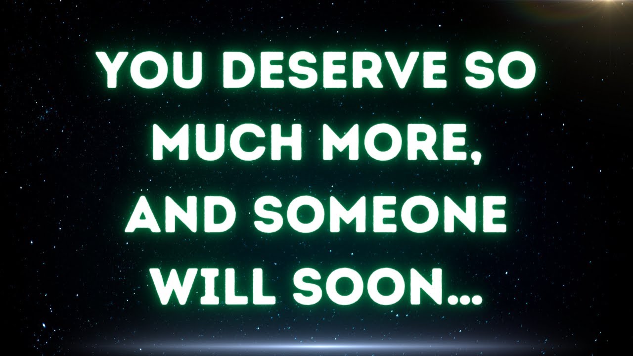 💌 You deserve so much more, and someone will soon...