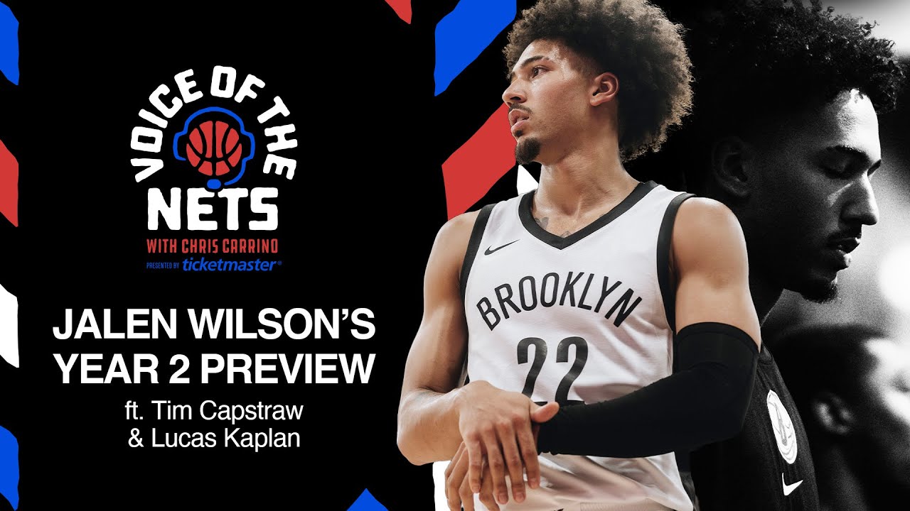 Jalen Wilson Year 2 Preview: What's Next For The 2024 Summer League MVP? | Voice Of The Nets Podcast