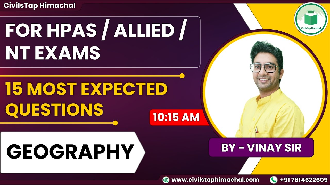 HPAS/Allied/NT Exams | 15 Most Expected Questions | Geography | CivilsTap Himachal
