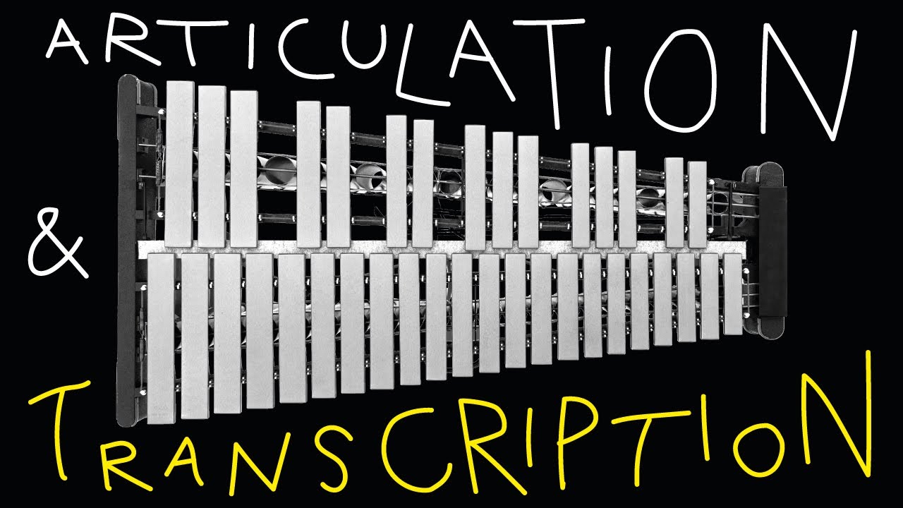 Vibraphone Crash Course #3: Articulation & Transcription