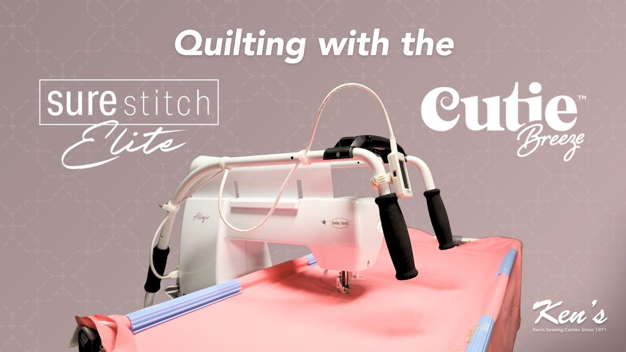 Как шить лоскутные одеяла с помощью рамы Cutie Breeze и регулятора строчки SureStitch Elite.
