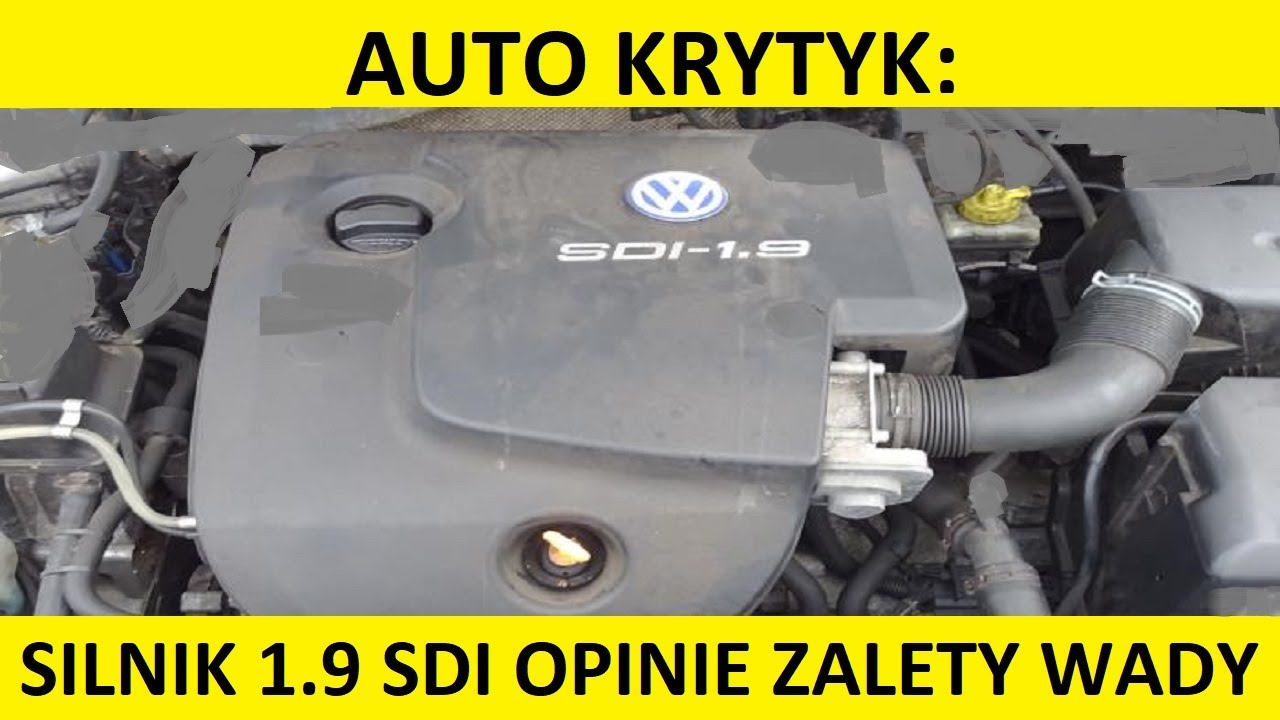 Silnik 1.9 SDI opinie, zalety, wady, usterki, awarie, spalanie, rozrząd, test, olej, forum?