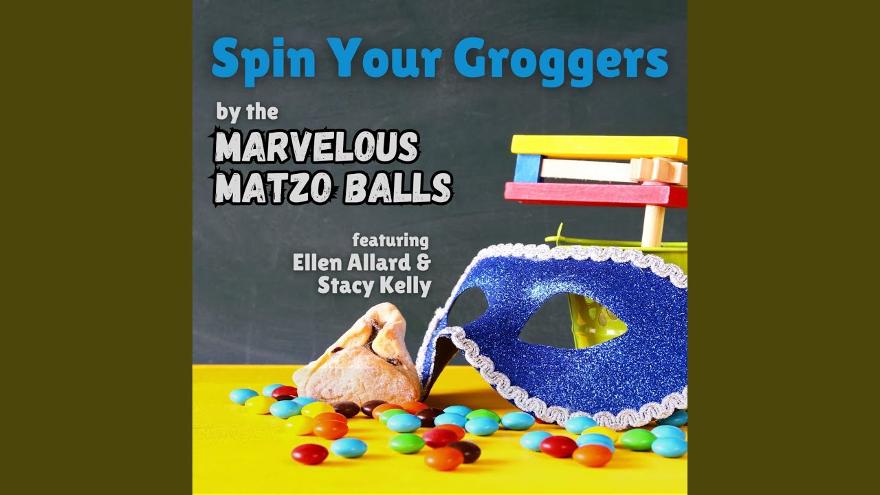 Spin Your Groggers (A Purim Song)