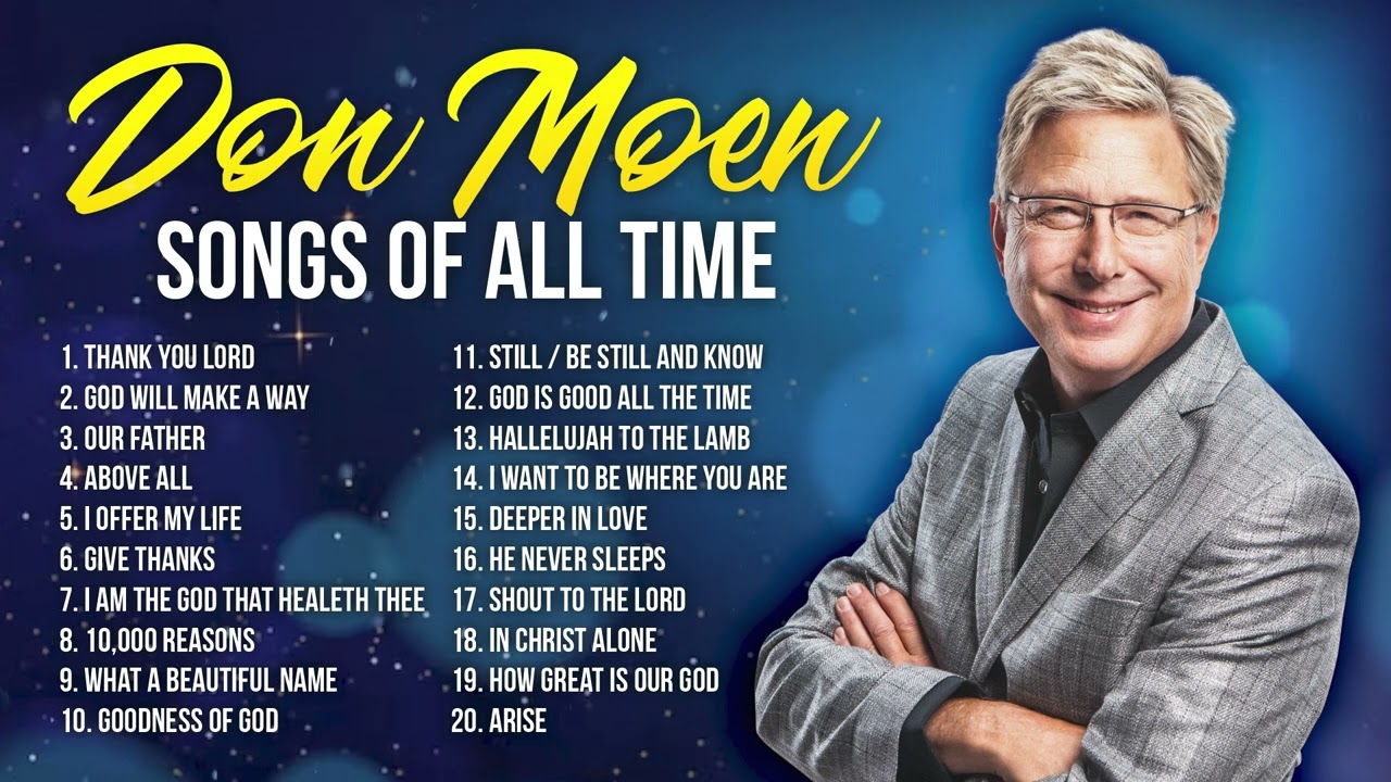 Non Stop Don Moen Worship Songs of All Time 🙏 Christian Songs