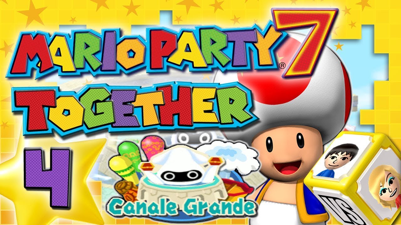 MARIO PARTY 7 TOGETHER 🎲 #4: Wer fährt in Canale Grandes Annalen ein?