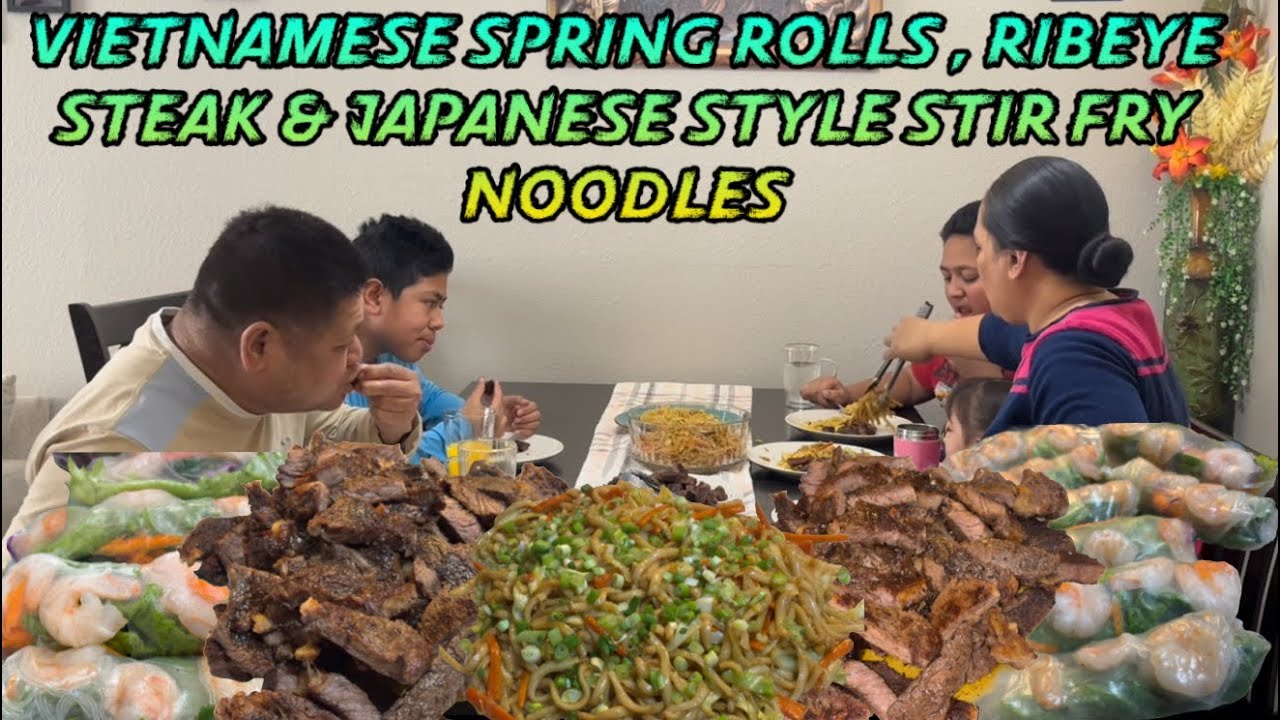 VIETNAMESE SPRING ROLLS | RIBEYE STEAK AND MORE FOR LUNCH 