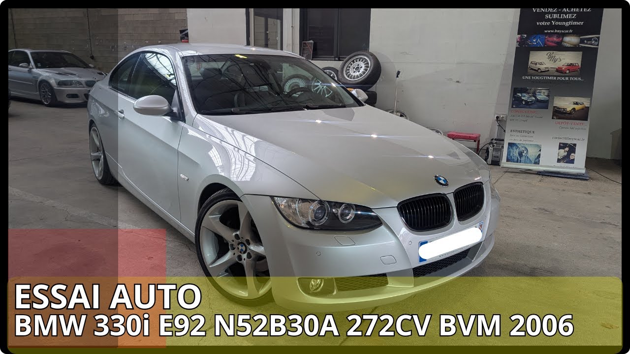 TEST AUTO - BMW 330I E92 N52B30A 272cv BVM - 2006