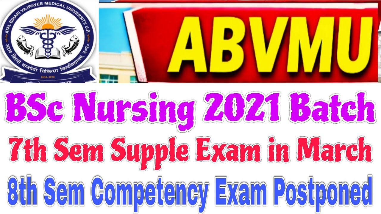 ABVMU BSc Nursing 7th Sem Supple Exam। ABVMU BSc Nursing 8th Sem Competency Exam Postponed। ABVMUNew