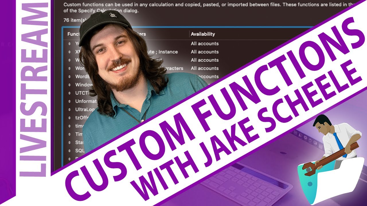 Custom Functions in FileMaker with Jake Scheele - Claris FileMaker Custom Functions Library