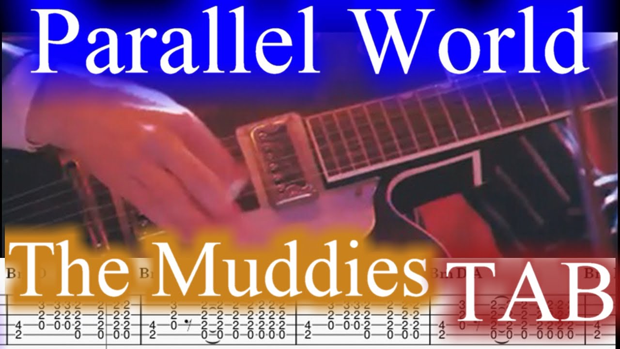 【TAB】The Muddies / Parallel World / Guitar Cover / Chords