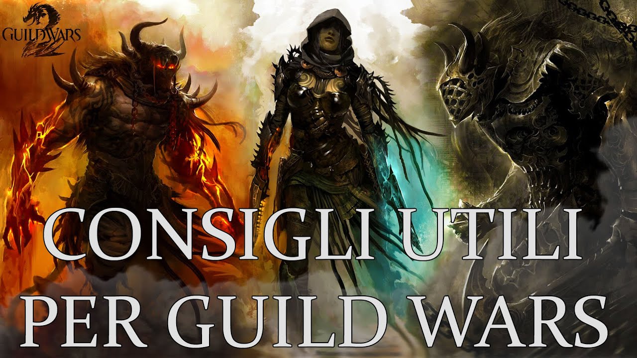 Consigli utili per Guild Wars 2 #1