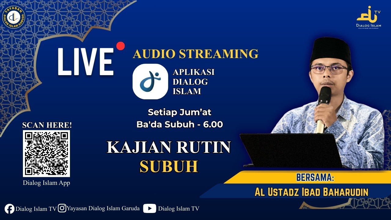Kajian Rutin Subuh - Al Ustadz Ibad Baharudin