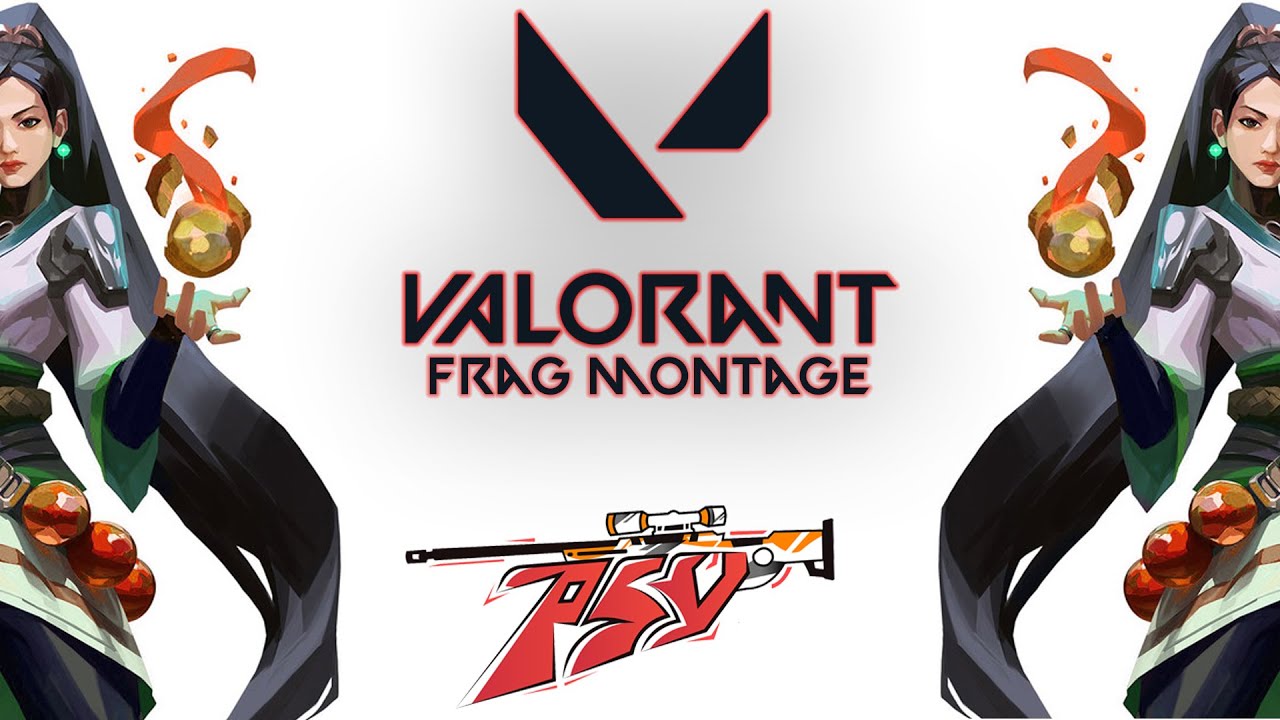 Valorant Frag Montage By PSY