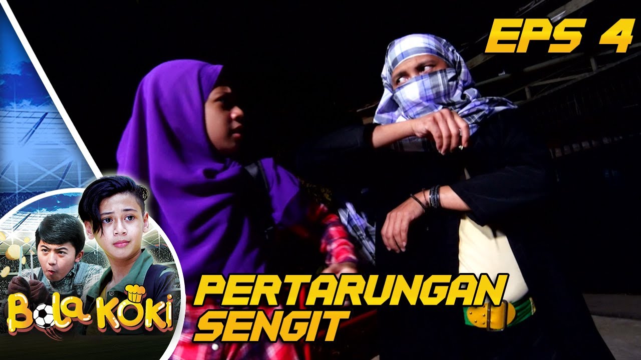 TEGANG!! Putri Harus Berhadapan Dengan Ninja Misterius - Bola Koki Eps 4 PART 1