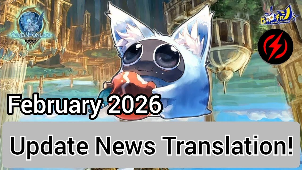 February Update News Translation Note Toram Online