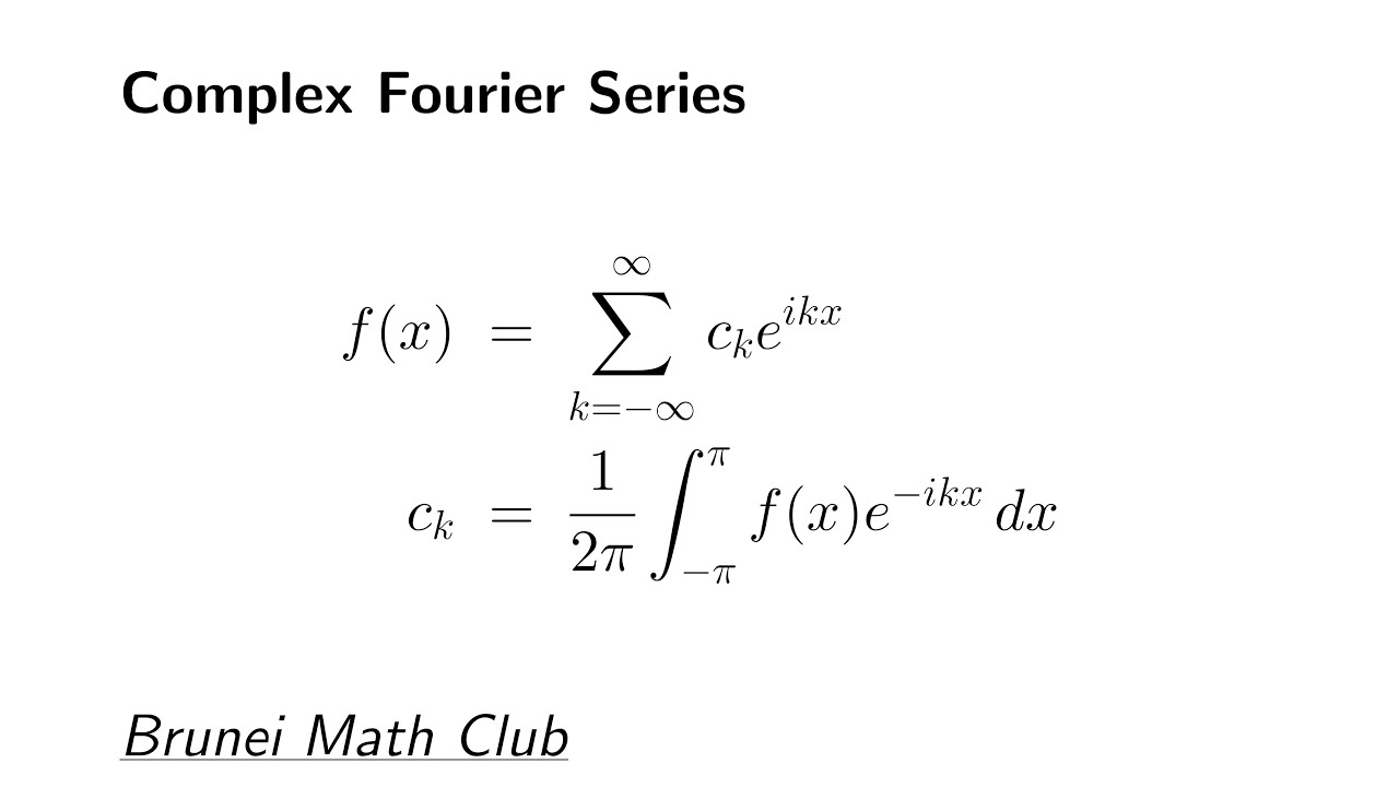 Complex Fourier Series