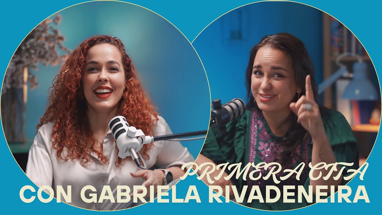Primera Cita con Gabriela Rivadeneira | 