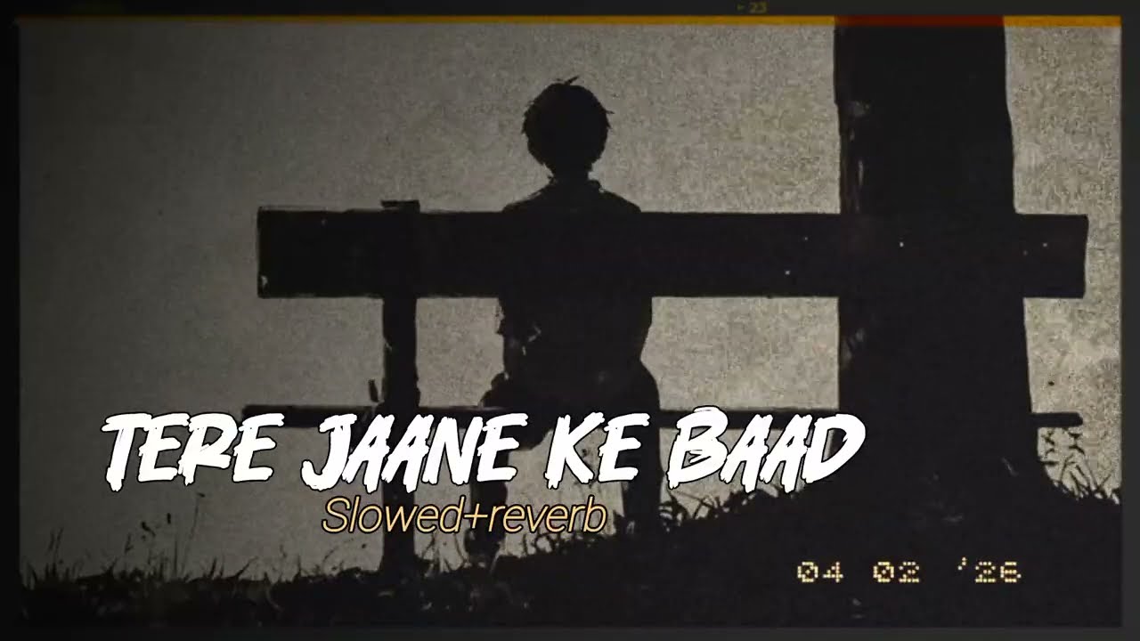 Tere jaane ke baad | true love 😘 | new lo-fi song