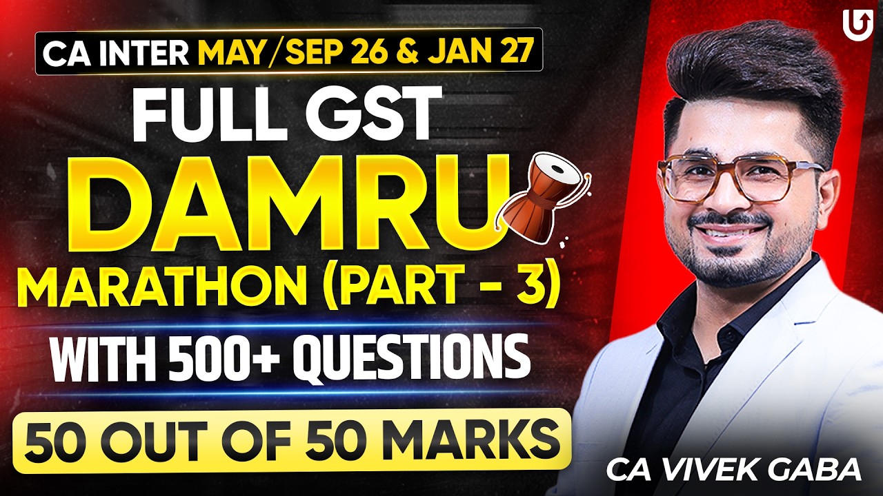 Full GST Marathon With 500+ Questions | PART 3 | VG Sir | #ultimateca  #caexams