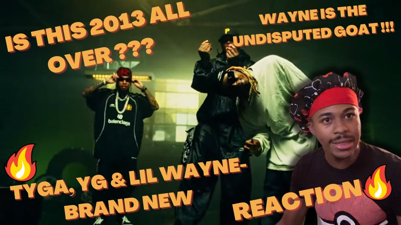 LIL WAYNE IS THE 🐐& THIS GIVIN 2013 VIBEZ🔥TYGA, YG & LIL WAYNE-BRAND NEW (REACTION)😤
