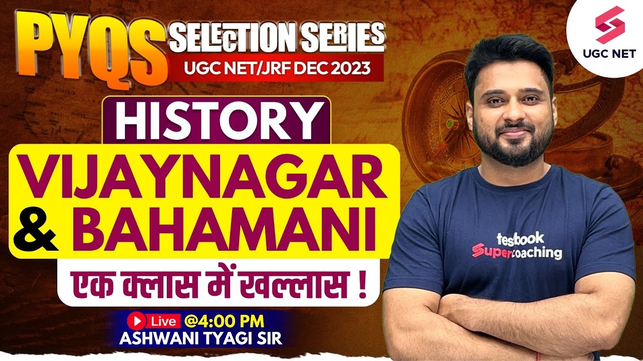 UGC NET Dec 2023 | History | Vijaynagar & Bahamani | Complete in One Class |Ashwani Sir