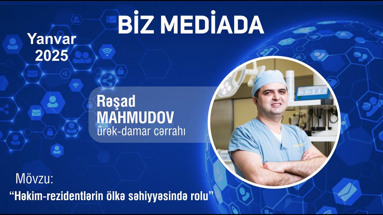 Həkim-rezidentlərin ölkə səhiyyəsində rolu