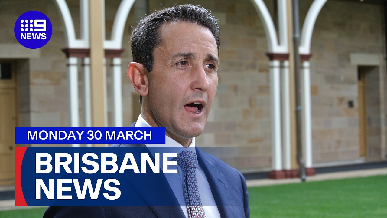 9News Brisbane | 30 March | Full Episode