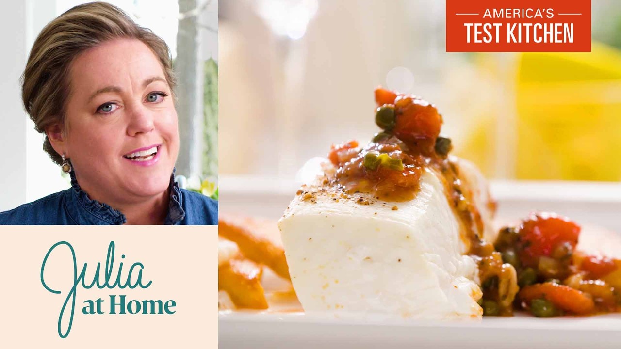 The Ultimate Mediterranean Fish Dinner: Halibut Puttanesca | Julia At Home (S3 E7)