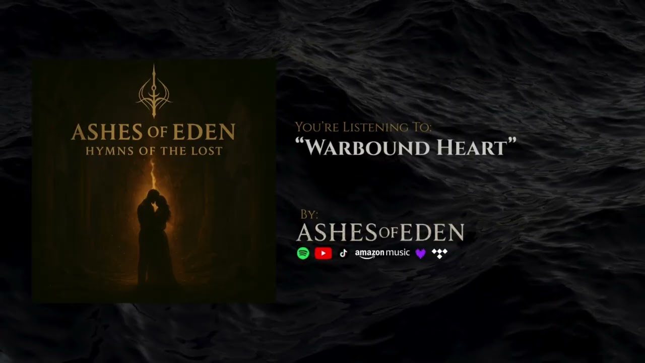 Ashes of Eden - Warbound Heart