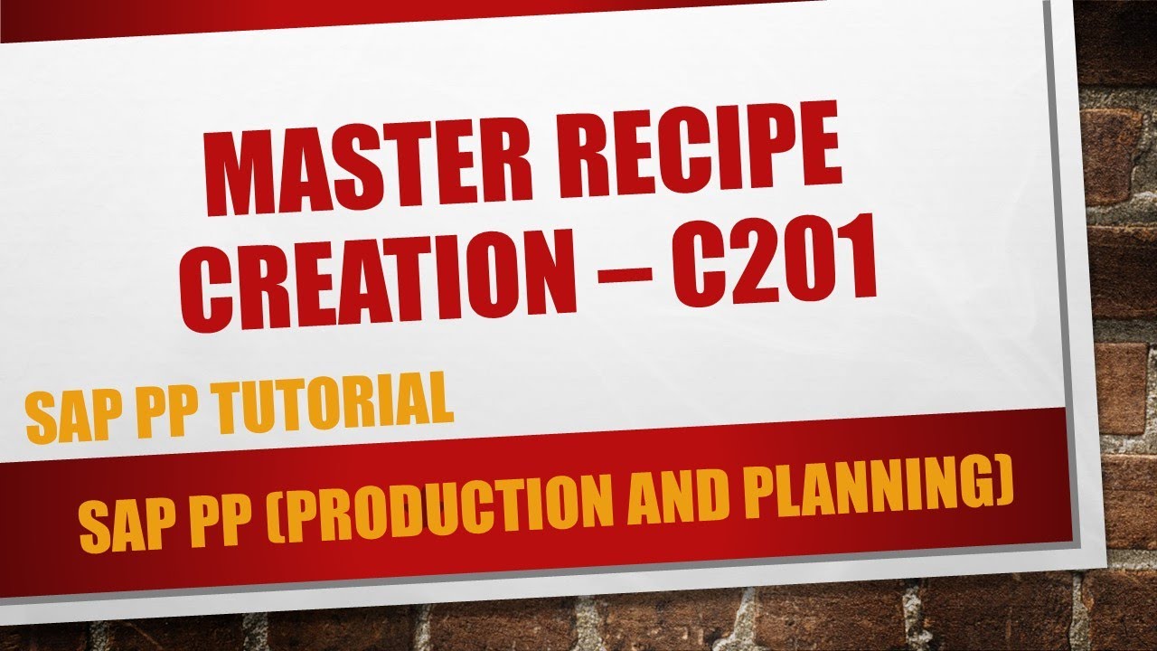 How to create master recipe in SAP (C201)
