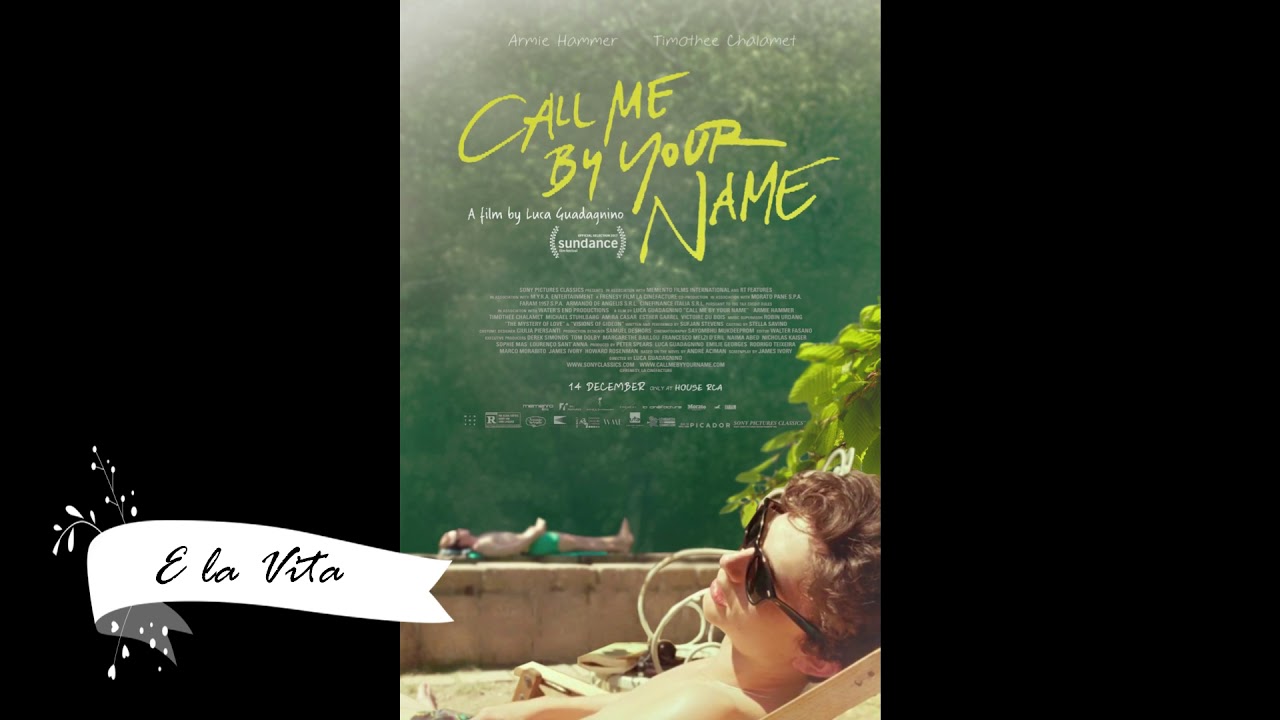 E LA VITA - CALL ME BY YOUR NAME