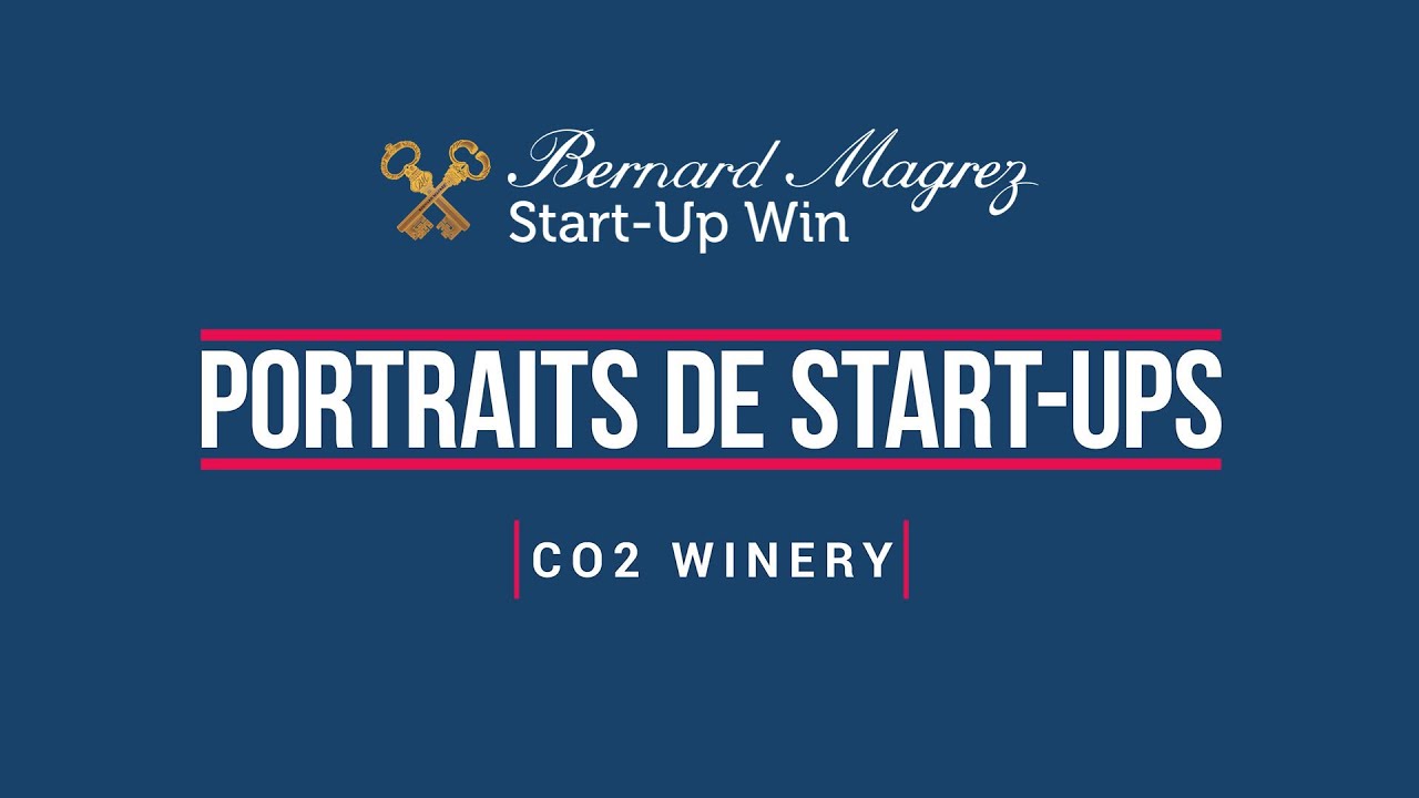 PRÉSENTATION DE LA START-UP CO2 WINERY