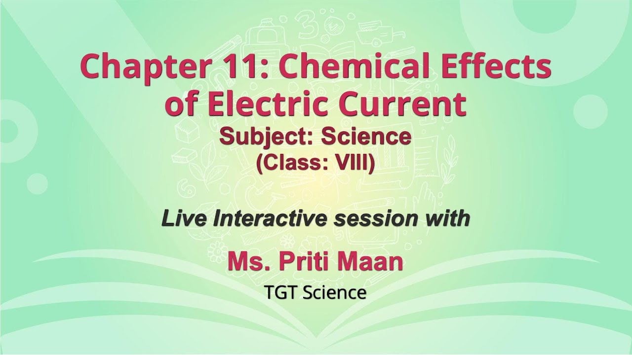 Live Interaction on PMeVIDYA :Chapter 11: Chemical Effects of Electric Current
