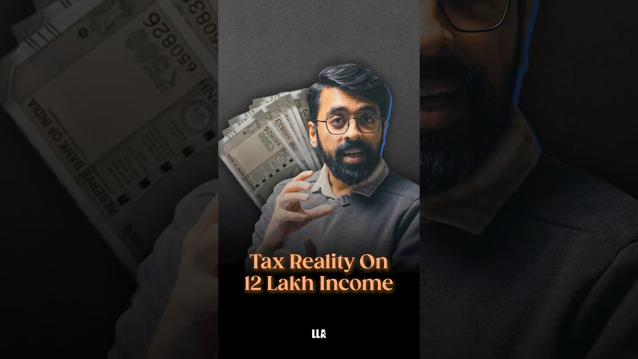 Tax Reality on 12 Lakh Income | #LLAShorts 1136
