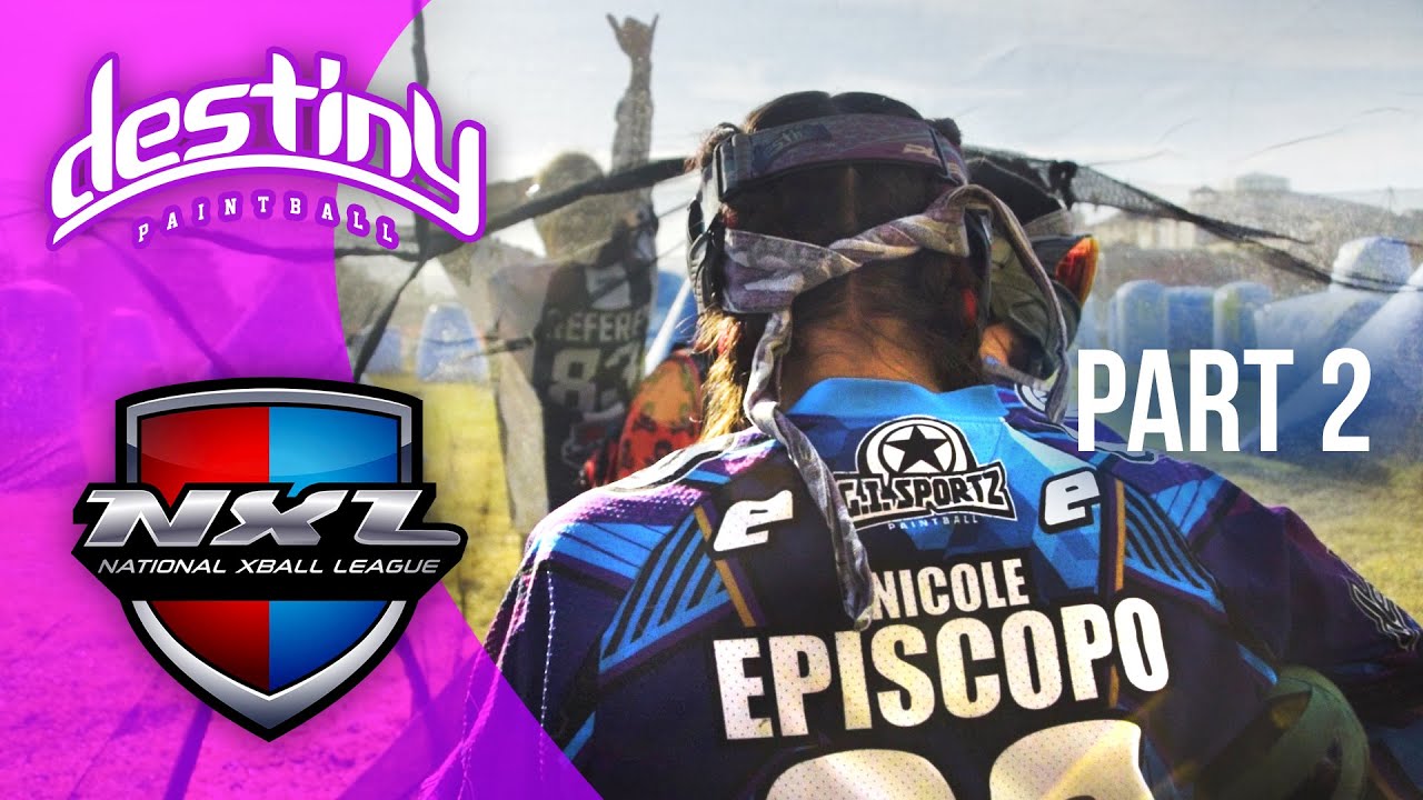 Destiny - NXL Paintball World Cup - Part 2