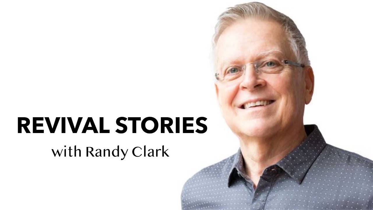School of Revival: Randy Clark on Pioneering the Toronto Blessing