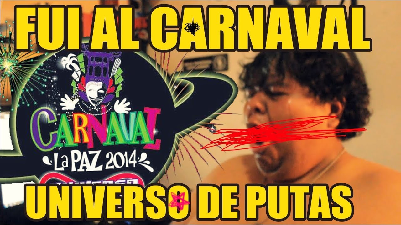 Carnaval La Paz (puras pendejadas)