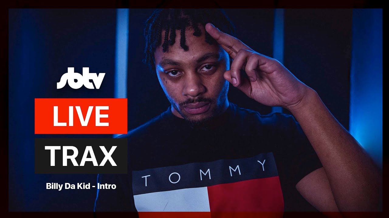 Billy Da Kid | “Intro” - #LiveTrax: SBTV