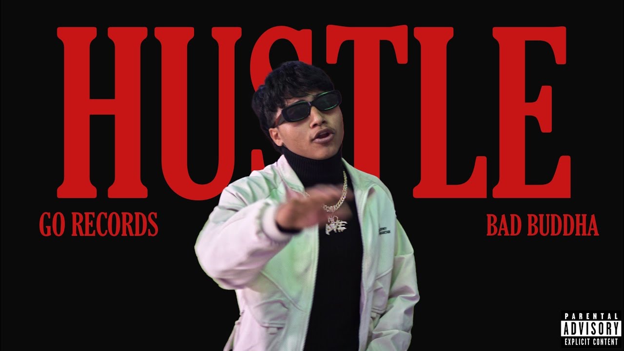 Hustle _ Bad Buddha ( Official Music Video )