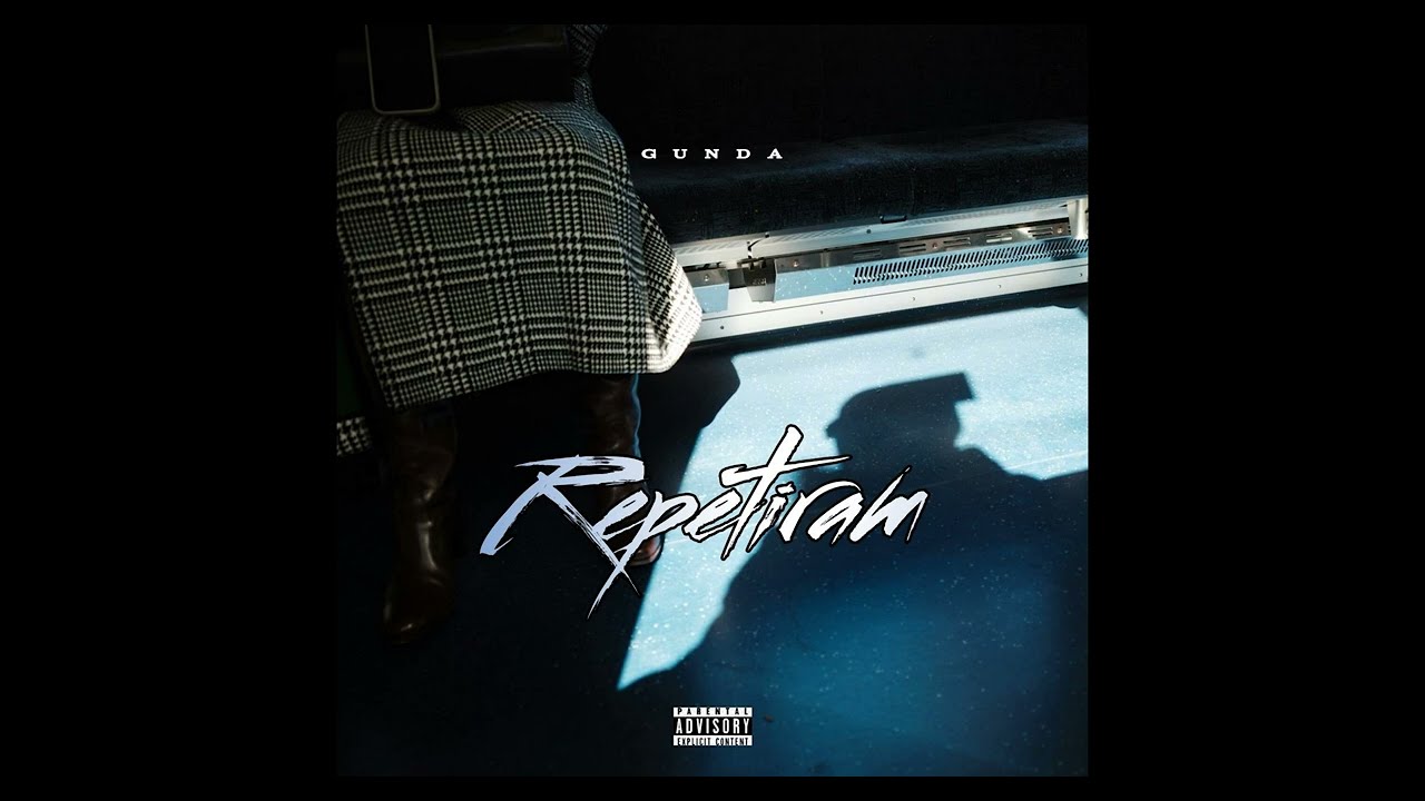 GUNDA - REPETIRAM