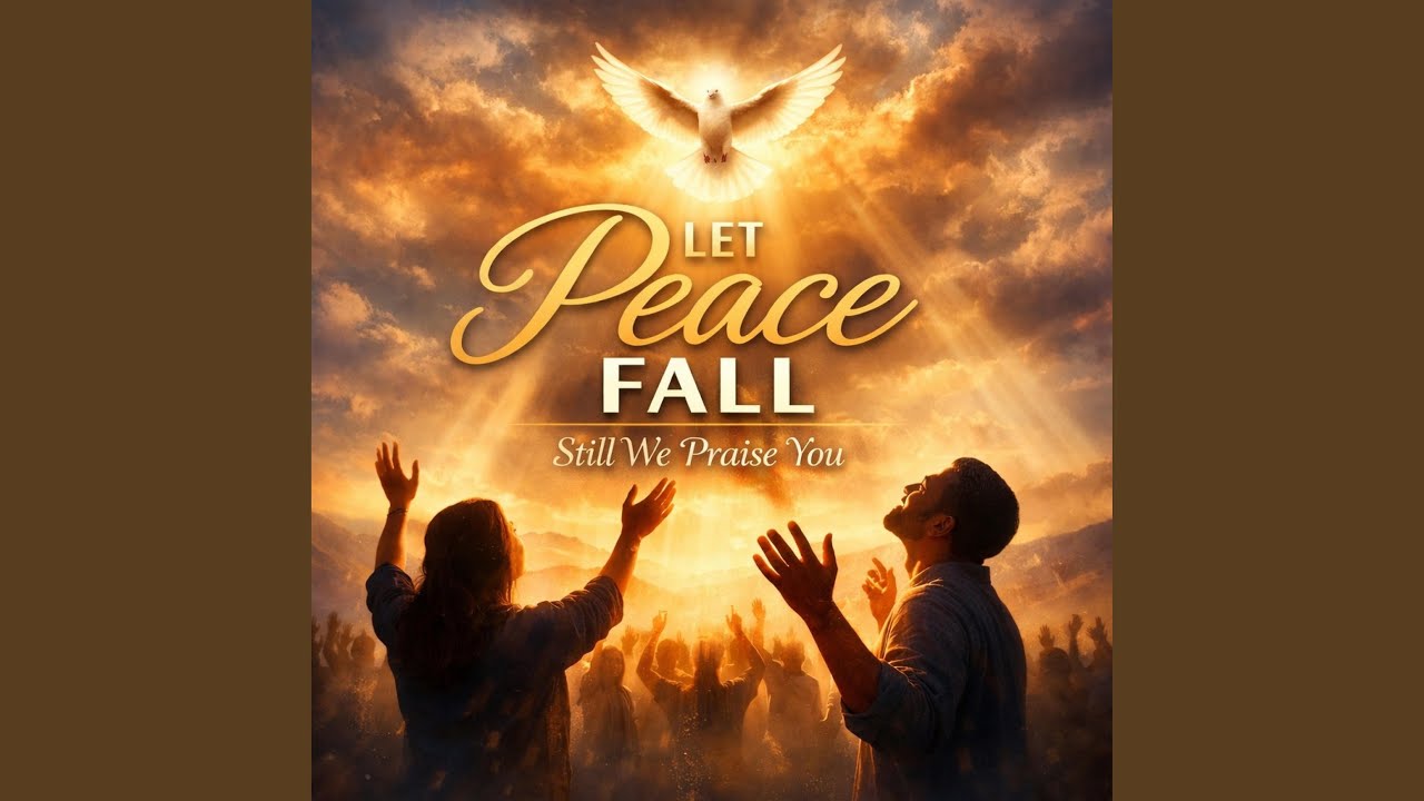 STILL WE PRAISE YOU