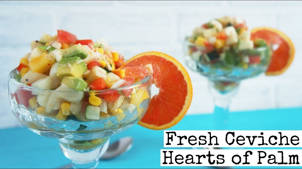 Hearts of Palm Vegan Ceviche