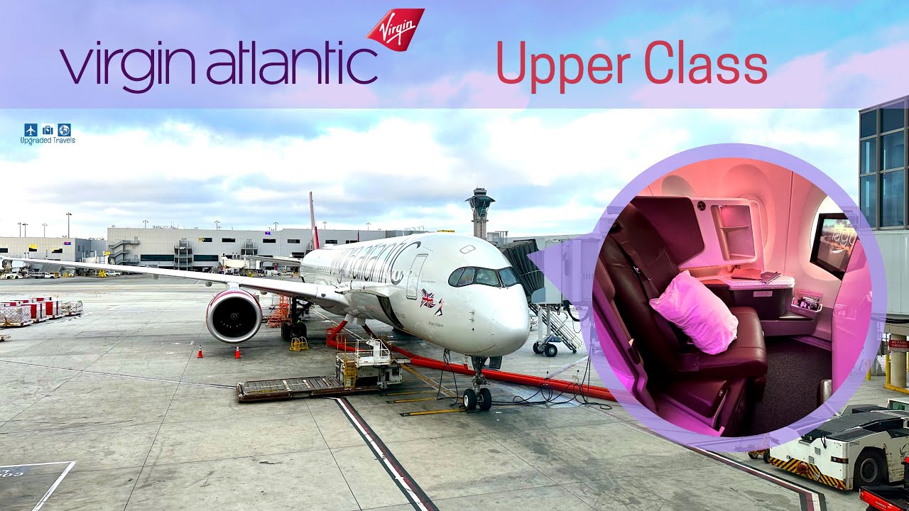 Высший класс Virgin Atlantic на A350-1000: один из лучших способов добраться до Лондона | LAX - LHR
